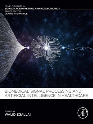 cover image of Biomedical Signal Processing and Artificial Intelligence in Healthcare